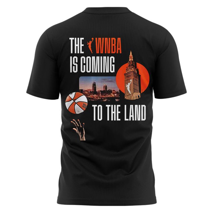 Cleveland WNBA Is Coming To The Land Special T-Shirt Cleveland WNBA Is Coming To The Land Special T-Shirt