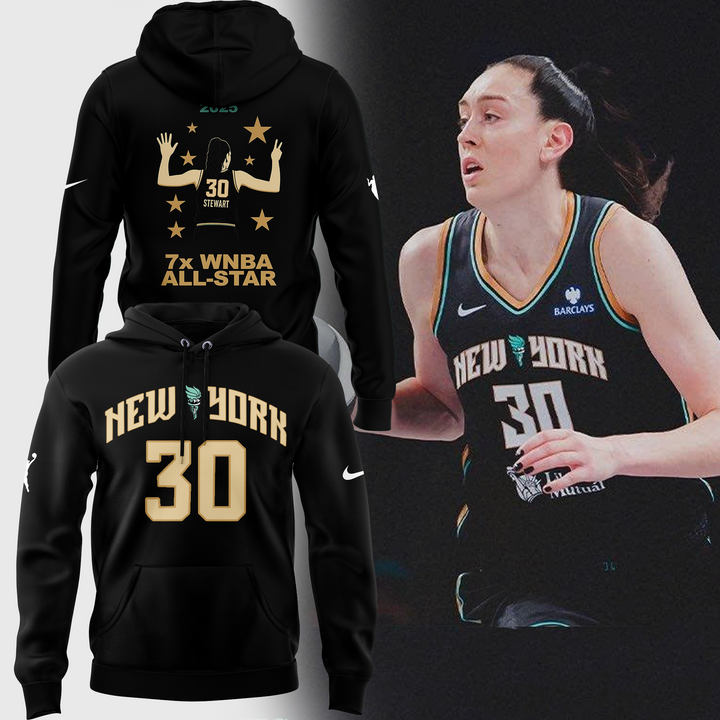 New York Liberty Breanna Stewart 7x WNBA All-Star Special Hoodie New York Liberty Breanna Stewart 7x WNBA All-Star Special Hoodie