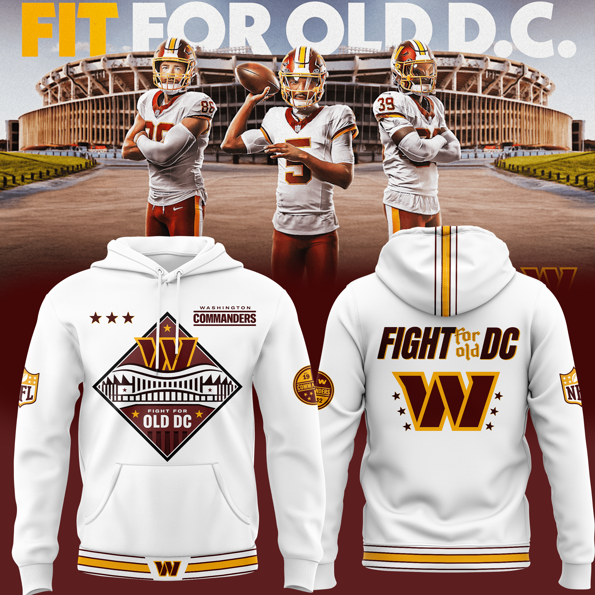 Washington Commanders Super Bowl Era 2025 "Fit for Old DC" Special Hoodie Washington Commanders Super Bowl Era 2025 "Fit for Old DC" Special Hoodie