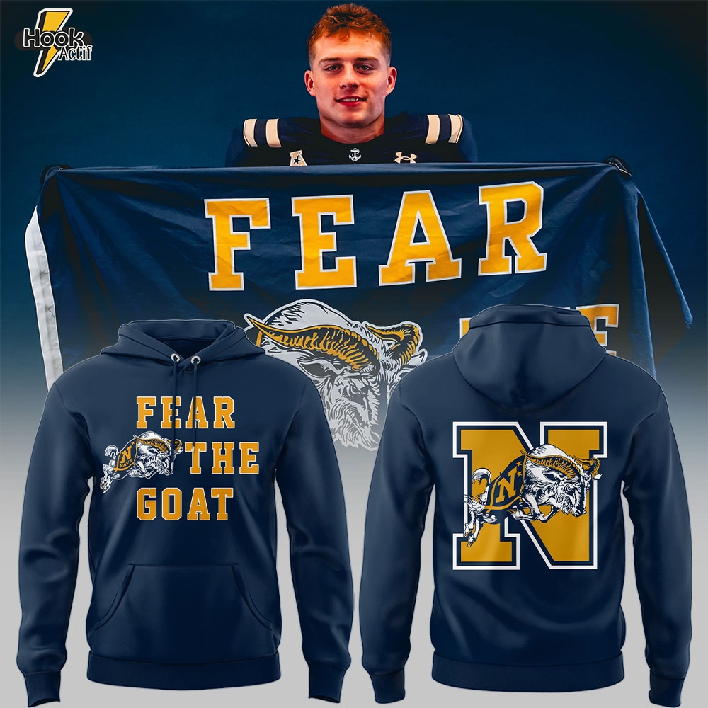 Navy Midshipmen Fear The Goat Limited Edition Hoodie Set Navy Midshipmen Fear The Goat Limited Edition Hoodie Set