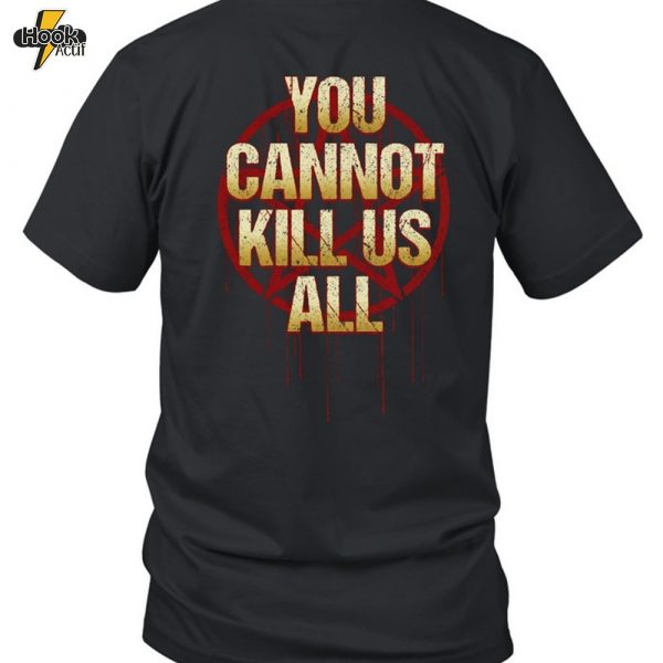 Kreator You Cannot Kill Us All-Unisex T-Shirt 2025 Limited Edition