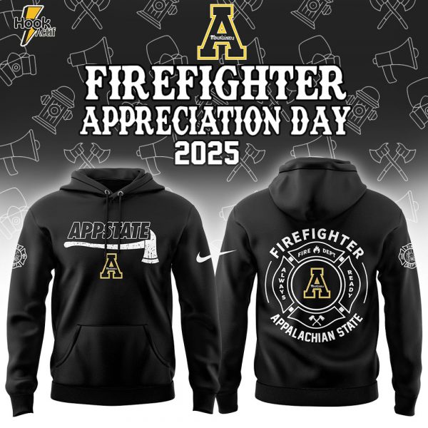 Appalachian State Firefighter Application Day Hoodie