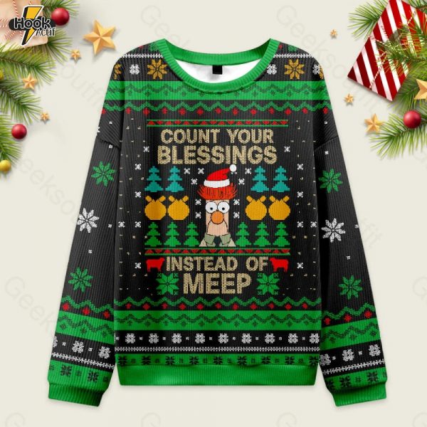 Count Your Blessings,Instead of Meep Ugly Christmas Fuzzy Fleece Sweatshirt