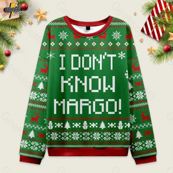 I Don't Know Margo Ugly Christmas Fuzzy Fleece Sweatshirt