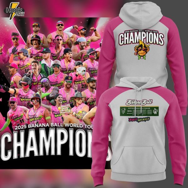 THE PARTY ANIMALS 2025 Banana Ball World Tour Champions! hoodie