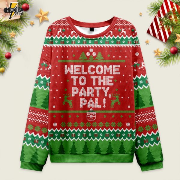 Welcome to the Party Pal Ugly Christmas Sweater Sweatshirt