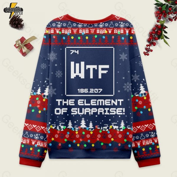 Wtf-The-Element-of-Surprise-Funny-Science-Ugly-Christmas-Sweater-Sweatshirt-2.jpg