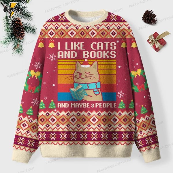 I Like Cats And Books And Maybe 3 People Unisex Ugly Knit Christmas Sweater
