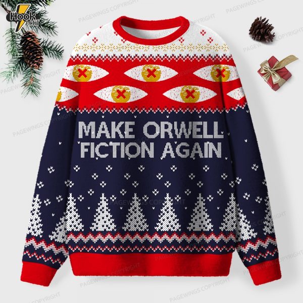 Make Orwell Fiction Again Unisex Ugly Knit Christmas Sweater