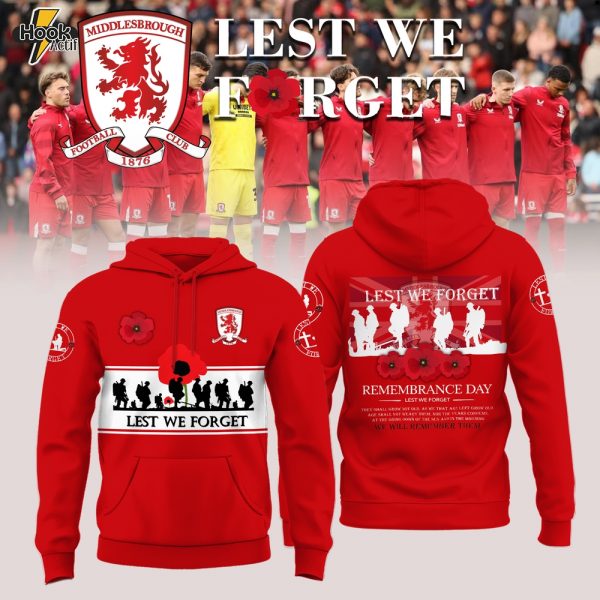 Middlesbrough FC Lest We Forget Limited Edition Hoodie