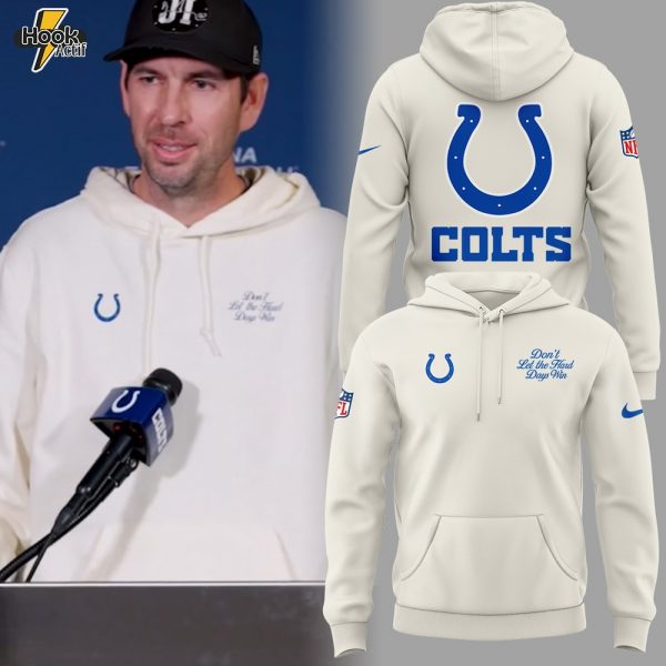 Limited Edition Dont Let The Hard Days Win Hoodie