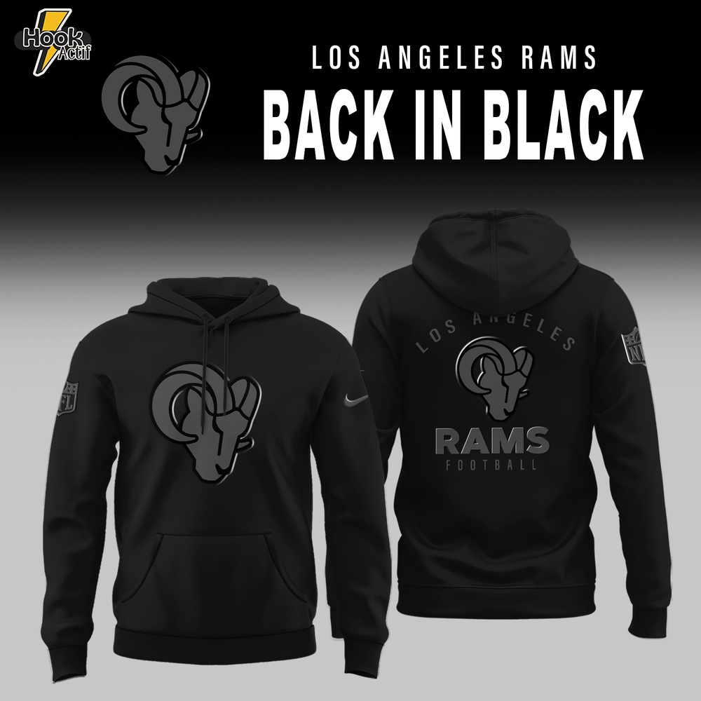Los Angeles Rams 2025 Back In Black Limited Edition Hoodie Los Angeles Rams 2025 Back In Black Limited Edition Hoodie