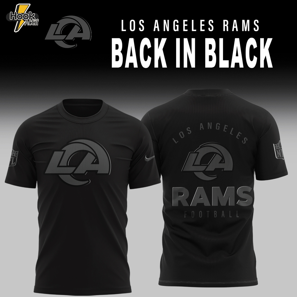 Los Angeles Rams 2025 Back In Black Limited Edition Tshirt Los Angeles Rams 2025 Back In Black Limited Edition Tshirt