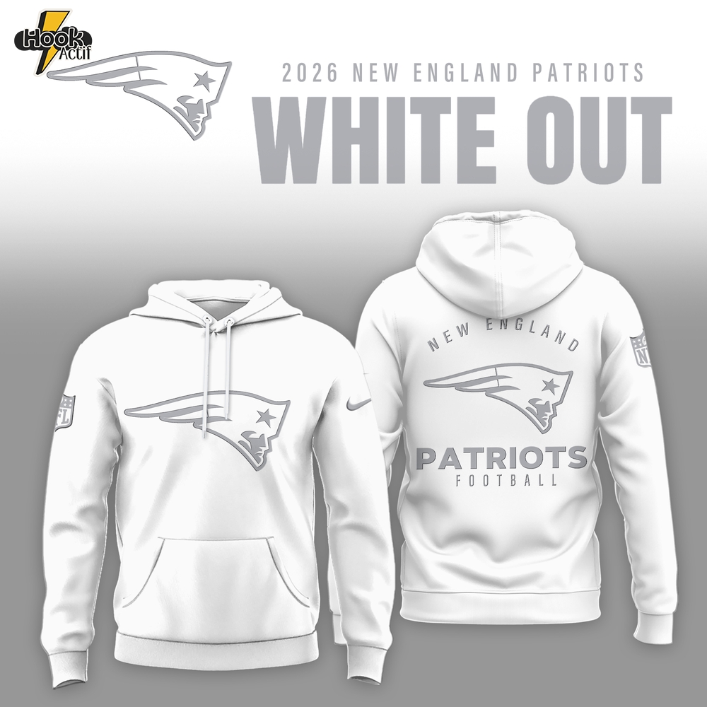 New England Patriots 2026 White Out Limited Edition Hoodie New England Patriots 2026 White Out Limited Edition Hoodie