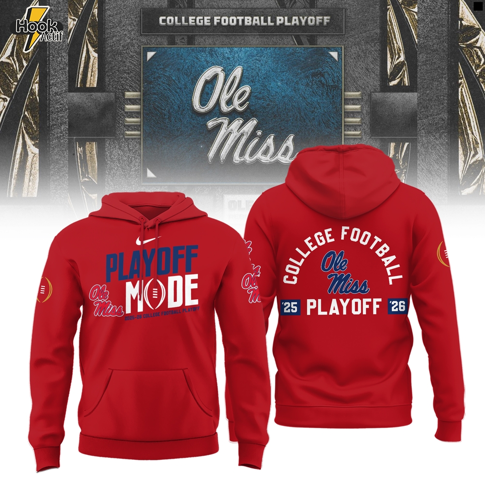 Ole Miss Rebels 2025-26 College Football Playoff Limited Edition Hoodie Ole Miss Rebels 2025-26 College Football Playoff Limited Edition Hoodie