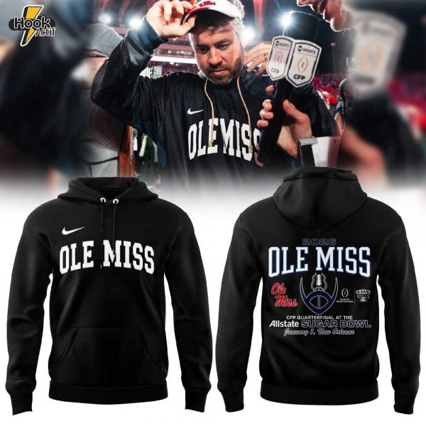 Ole Miss into the Quarterfinals 2025 Hoodie V2