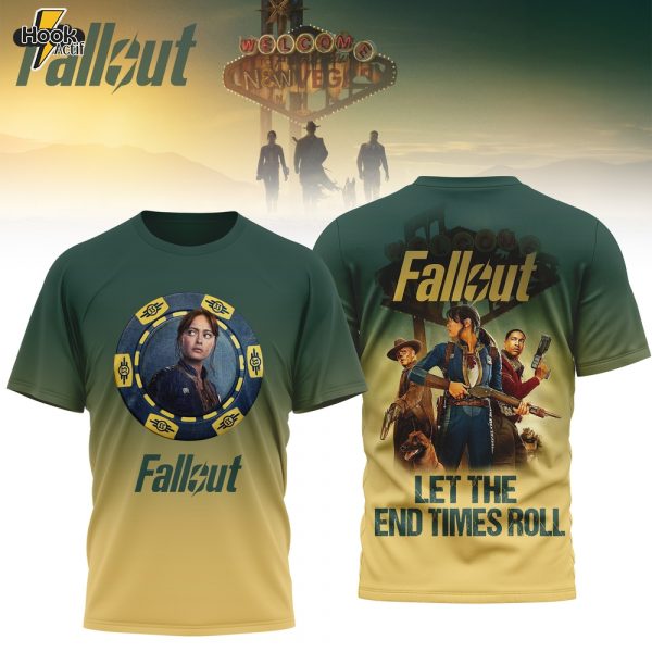 Premium Fallout Let the end times roll 3D Shirt