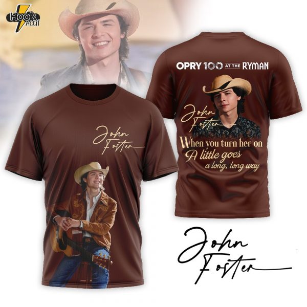 Premium John Foster When You turn her on A little goes a long long way 3D Shirt MM