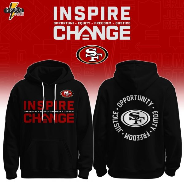 SF 49ers Special Inspire Change Limited Edition Hoodie