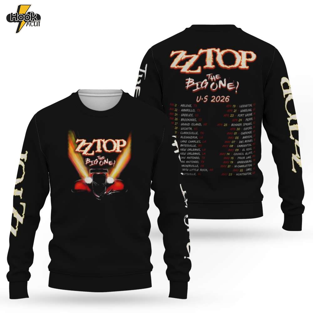 US 2026 - The Big One Tour ZZ Top-3D Sweatshirt US 2026 - The Big One Tour ZZ Top-3D Sweatshirt